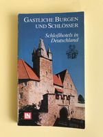 Buch Gastliche Burgen und Schlösser-Schlosshotels in Deutschland Neuhausen-Nymphenburg - Neuhausen Vorschau