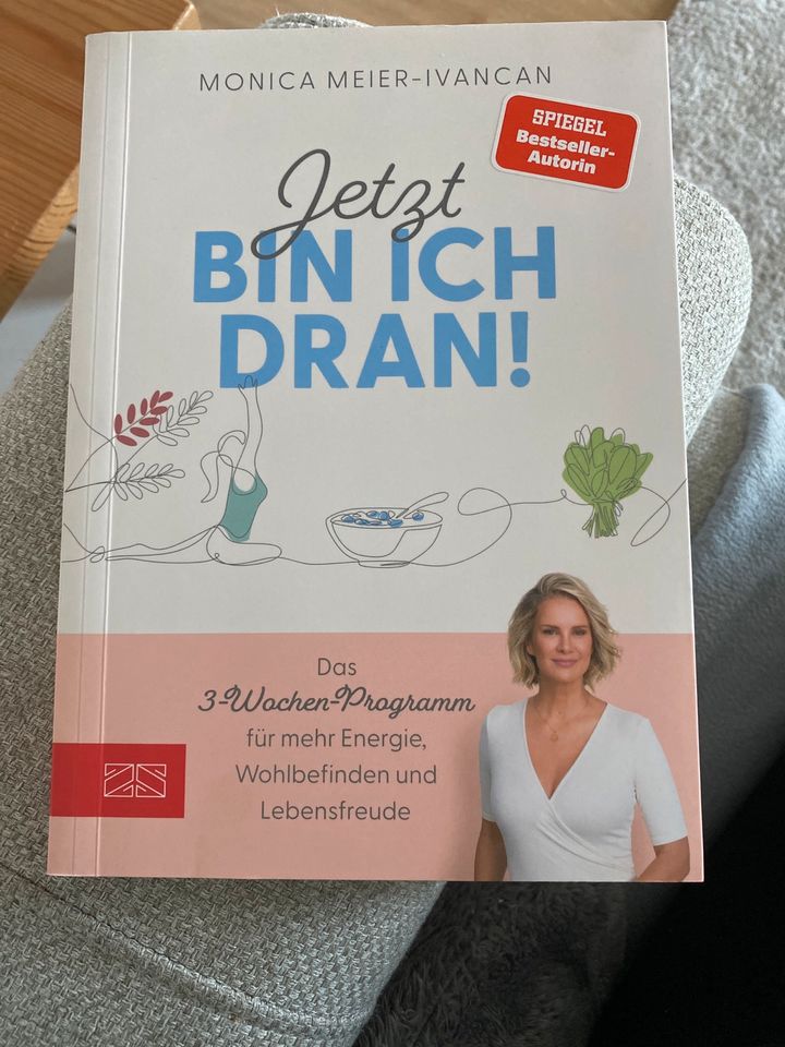 Monica Ivancan „Jetzt bin ich dran!“ Buch in Karlsfeld