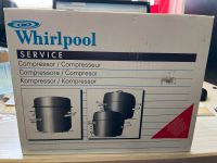 Whirlpool Kompressor für Kühlschrank OVP Sachsen - Sohland Vorschau