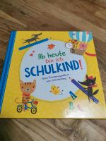 Buch - Ab heute bin ich Schulkind Baden-Württemberg - Brühl Vorschau