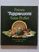Kochbuch Feines Tupperware Salat-Buffet Kochen Buch Bayern - Gaimersheim Vorschau
