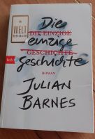 Die einzige Geschichte,  Julian Barnes Bayern - Sengenthal Vorschau