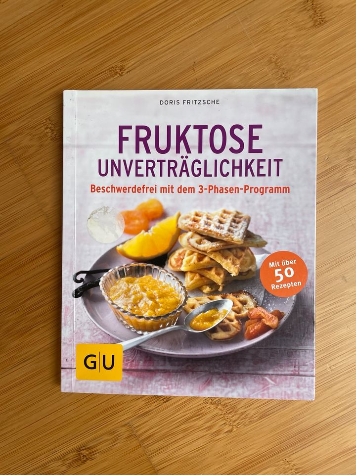 Kochbuch: Fructose Unverträglichkeit in Ahrensburg