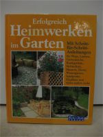 Buch erfolgreich Heimwerken im Garten NaturBuch Verlag Gartenarbe Hessen - Darmstadt Vorschau