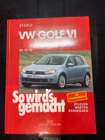 So wird‘s gemacht VW Golf VI 10/08 Nordrhein-Westfalen - Essen-Haarzopf Vorschau