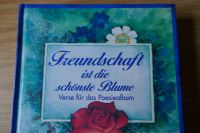 Freundschaft ist die schönste Blume " Verse für das Poesiealbum Nordrhein-Westfalen - Siegen Vorschau