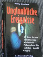 Buch „Unglaubliche Ereignisse“ von Phillip Schofield Sachsen - Chemnitz Vorschau