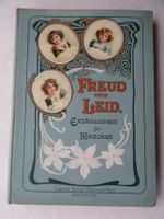 Freud und Leid. Erzählungen für Mädchen. W. Claudius, um 1907 Baden-Württemberg - Königsbach-Stein  Vorschau