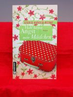 Hab´ keine Angst mein Mädchen Roman Sigrid Hunold-Reime TB 2013 Schleswig-Holstein - Flintbek Vorschau