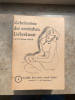 Für Sammler Geheimnisse der erotischen Liebeskunst von 1950 Bayern - Erlabrunn Vorschau