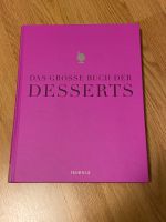 Das große Buch der Desserts Kr. München - Ottobrunn Vorschau