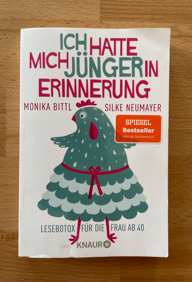 Buch Ich hatte mich jünger in Erinnerung Monika Bittl S.Neumayer in Halle