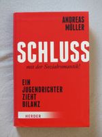 Andreas Müller - Schluss mit der Sozialromantik! / Jugendrichter Hannover - Vahrenwald-List Vorschau