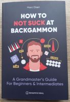 How to not suck at Backgammon - Marc Olsen - englisches Lehrbuch Berlin - Lichtenberg Vorschau