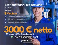 3000€ netto | Betriebstechniker (m/w/d) | Vollzeit | zu sofort Niedersachsen - Vechta Vorschau