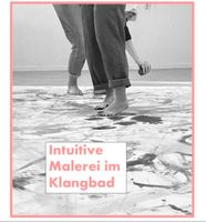 Intuitive Malerei im Klangbad Bonn - Bonn-Zentrum Vorschau