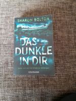 Das Dunkle in Dir von Sharon Bolton Niedersachsen - Rastede Vorschau