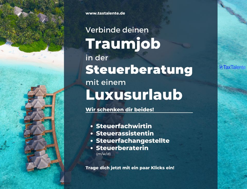 Traumurlaub & Traumjob in der Steuerberatung in Illertissen in Illertissen