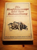 Buch Die Kraftfahrzeuge und ihre Behandlung von Walter Hänzschel Bayern - Neustadt b.Coburg Vorschau