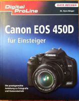 Canon EOS 450D * Buch für Einsteiger * neuwertig Herzogtum Lauenburg - Krummesse Vorschau