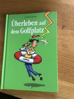 Golf überleben auf dem Golfplatz Nordrhein-Westfalen - Steinfurt Vorschau