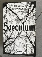 Ursula Poznanski Saeculum Buch Roman Thriller neuwertig Nordrhein-Westfalen - Willich Vorschau