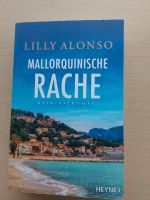 Lilly Alonso Mallorquinische Rache München - Schwabing-West Vorschau