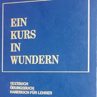 Ein Kurs in Wundern: Textbuch /Übungsbuch /Handbuch für Lehrer Bayern - Sankt Englmar Vorschau