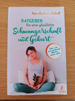 Ratgeber für eine glückliche Schwangerschaft und Geburt Baden-Württemberg - Mahlberg Vorschau