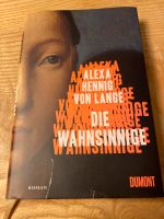 Alexa Henning von Lange Die Wahnsinninge. dumont Rheinland-Pfalz - Kerben Vorschau