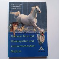 Buch Gesunde Tiere mit Homöopathie und Antihomotoxischer Medizin Rheinland-Pfalz - Serrig Vorschau