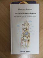 Roland und seine Brüder, am Rathaus Bremen Brandenburg - Oranienburg Vorschau