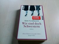 Buch: Wir sind doch Schwestern von Anne Gesthuysen, Roman Bremen - Huchting Vorschau