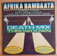 Afrika Bambaata - Death Mix Throwdown (12'', 1983) Potsdam - Babelsberg Nord Vorschau