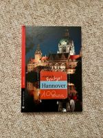 Buch „Hannover - 100 Gründe, stolz auf Deine Stadt zu sein“ Hannover - Kirchrode-Bemerode-Wülferode Vorschau