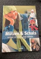 Mützen und Schals Strick und Häkelbuch Berlin - Wilmersdorf Vorschau