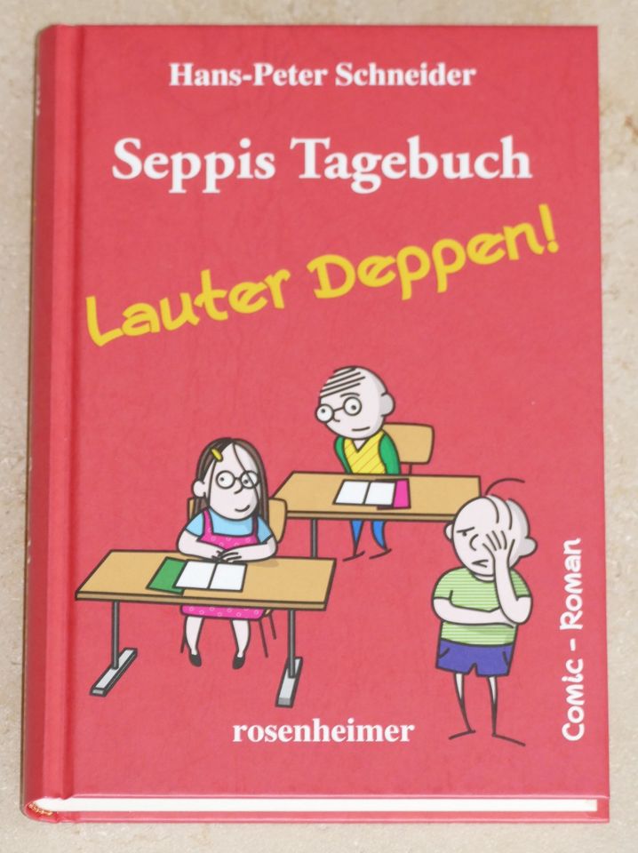 Seppis Tagebuch: Lauter Deppen (neu/ungelesen) in Adelschlag