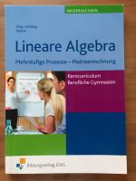 Lineare Algebra Mehrstufige Prozesse-Matritzenrechnung Kerncurric Niedersachsen - Rotenburg (Wümme) Vorschau