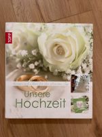 Unsere Hochzeit - Karten und Ideen für den schönsten Tag Bayern - Kempten Vorschau