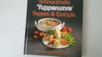 Buch: Schmackhafte Tupperware Suppen & Eintöpfe Frankfurt am Main - Bockenheim Vorschau