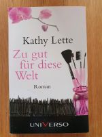 Kathy Lette - Zu gut für diese Welt Nordrhein-Westfalen - Warburg Vorschau