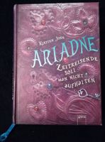 Ariadne - Zeitreisende soll man nicht aufhalten Bayern - Fahrenzhausen Vorschau