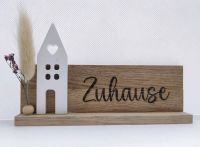 Deko Aufsteller "Zuhause" Häusschen Keraflott Holz Gravur Niedersachsen - Stuhr Vorschau