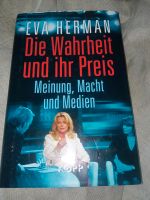 Die Wahrheit und ihr Preis. Meinung,Macht und Medien. Eva Herrman Nordrhein-Westfalen - Windeck Vorschau