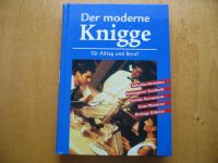 Buch "Der moderne Knigge für Alltag und Beruf" Bayern - Lichtenfels Vorschau