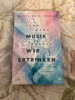 „Denn ohne Musik werden wir ertrinken“ - Brittainy C. Cherry Nordrhein-Westfalen - Dorsten Vorschau