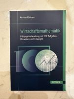 Wirtschaftsmathematik, Matthias Maßmann, 978-3-446-46401-8 Hessen - Mainhausen Vorschau