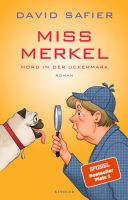 lustiger Miss-Merkel-Roman „Mord in der Uckermark“ v David Safier Thüringen - Weimar Vorschau