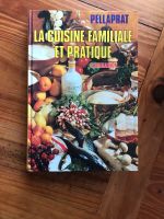 La cuisine familiale et pratique Französisches Kochbuch Bayern - Wemding Vorschau