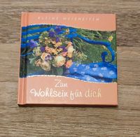 Geschenk Buch kleine Weisheiten für dich Sprüche Gedichte Bayern - Höchstadt Vorschau